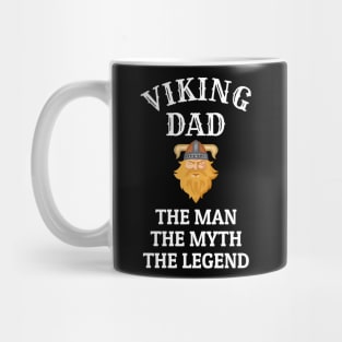 Viking Dad The Man The Myth The Legend Mug